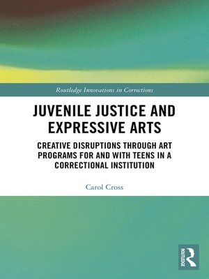 cover image of Juvenile Justice and Expressive Arts